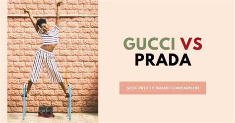 gucci gucci prada prada|prada vs gucci style.